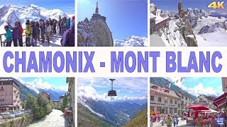 CHAMONIX  MONT BLANC  FRANCE 4K [upl. by Nossah]