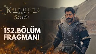 Kuruluş Osman 152Bölüm Fragmanı [upl. by Ennavoj522]