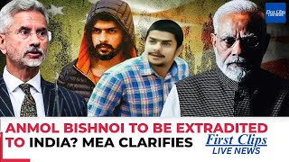 Gangster Lawrence Bishnoi’s Brother Anmol Bishnoi To Be Extradited To India MEA Clarifies [upl. by Virgin]