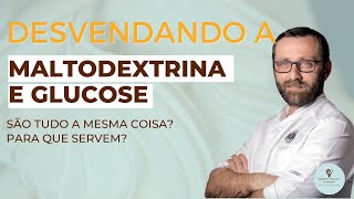 MALTODEXTRINA E GLUCOSE PARA QUE SERVEM [upl. by Eecram]