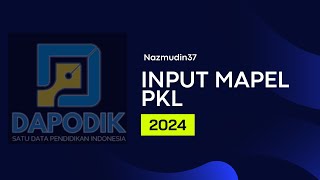 Input Mapel PKL di Dapodik [upl. by Iram]