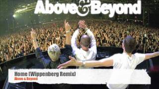 Home Wippenberg Remix  Above amp Beyond [upl. by Beedon]