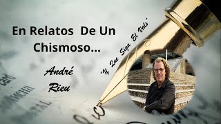 André Rieu El Caballero Del Violín [upl. by Drawe]