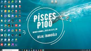 Pisces P100 minerarm64202202220GA Yazılım Güncelleme [upl. by Hgielah]