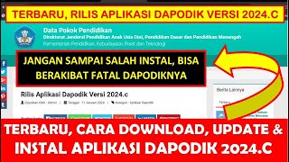 TERBARU CARA DOWNLOAD UPDATE amp INSTAL APLIKASI DAPODIK 2024C SEMESTER GENAP [upl. by Ahseal]