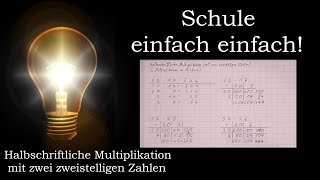 Halbschriftliche Multiplikation zweistellige Zahlen Malkreuz  einfach und verständlich erklärt [upl. by Edea94]