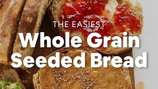 The Easiest Whole Grain Seeded Bread  Minimalist Baker Recipes [upl. by Drape]