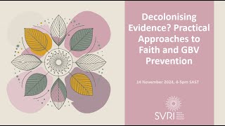 Decolonising Evidence Practical Approaches to Faith and GBV Prevention [upl. by Reyaht]