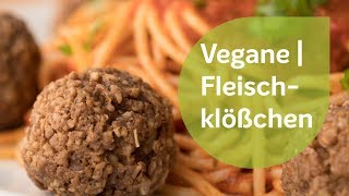 Fleischklößchen  Vegane Rezepte  Glutenfrei [upl. by Stamata508]