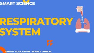 Respiratory System  Smart Science  Smart Education [upl. by Atilef41]