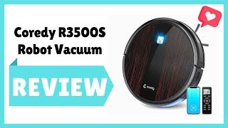 Coredy Upgraded R3500S Robot Vacuum Cleaner Review ✅ [upl. by Robbi659]