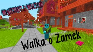 Minecraft z Multim 5  Walka o Zamek [upl. by Coffey]