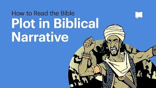 Plot in Biblical Narrative [upl. by Hairem]