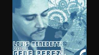 Louis Benedetti Feat Gene Perez Bottoms Up Live Uptempo Mix [upl. by Nnylidnarb397]