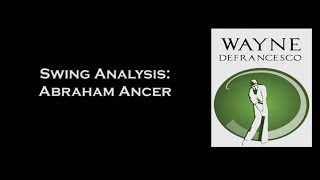 Golf Swing Analysis Abraham Ancer [upl. by Leonhard]