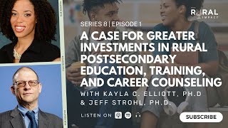 A Case for Greater Investments in Rural Postsecondary Education Training and Career Counseling [upl. by Linette]