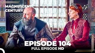 Magnificent Century English Subtitle  Episode 104 [upl. by Maier719]