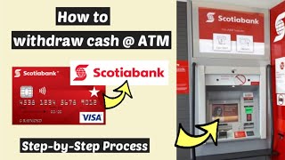 How to withdrawal cash from Scotia Bank  Scotiabank Money cashout  Withdraw money from account [upl. by Inilam45]