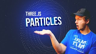 Working with Threejs Particle Systems  Theyre AWESOME [upl. by Fiann]