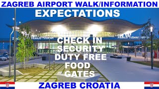 ZAGREB CROATIA AIRPORT INFORMATION AND WALKTHROUGH  CHECK IN  SECURITY  DUTY FREE  FOOD  GATES [upl. by Xyla947]