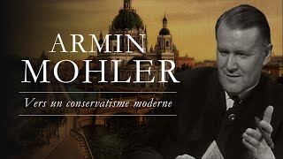 Vers un renouveau du conservatisme  Armin Mohler [upl. by Ysak]