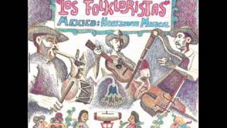 Los Folkloristas El Llorar [upl. by Yorgo]