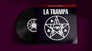 La Trampa  Calaveras [upl. by Dennard]