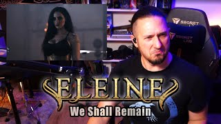 Worlds Calmest Metalhead reacts to ELEINE  We Shall Remain [upl. by Stirling476]