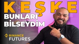 Sıfırdan Binance Futures Eğitimi  Kaldıraçlı İşlem Taktikleri Nelerdir  2023 Rehber  Püf Noktalar [upl. by Arutak]