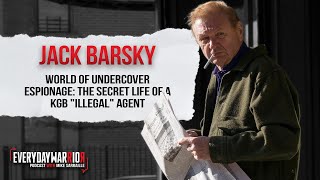 Inside Jack Barsky’s World of Undercover Espionage The Secret Life of a KGB quotIllegalquot Agent [upl. by Neom]