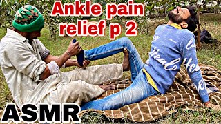 SAJJU MASTER  BEST ANKLE PAIN RELIEF ASMR FULL BODY POPPING HEAD TO TOE MASSAGE asmr relax [upl. by Artina175]