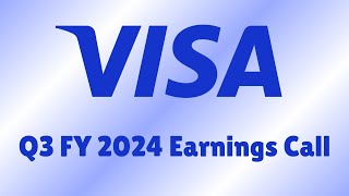 Visa Inc Q3 2024 Earnings Conference Call [upl. by Ogeid]