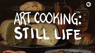 Art Cooking Dutch and Flemish Still Life Painting [upl. by Ardnahsal]