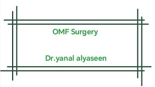 OMF Surgery  lect3management of facial fractures  yanal alyaseen [upl. by Langham]