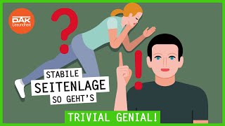 So geht die stabile Seitenlage  trivialgenial  DAKGesundheit [upl. by Eimiaj]