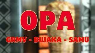 GRMV ft Bujaka amp samu  OPA prod by DxrkMatter [upl. by Yesnik948]