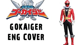 Kaizoku Sentai Gokaiger OP 1 quotGokaigerquot ENGLISH COVER [upl. by Ydna807]