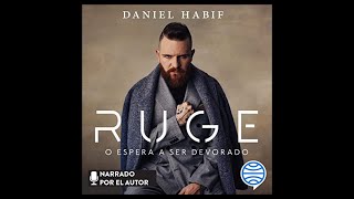 Ruge o Espera a ser Devorado Audiolibro 🎧 de Daniel Habif [upl. by Reeba446]