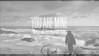 You Are Mine  David Haas  SATB Choir wLyrics  Catholic Hymn  Sunday 7pm Choir [upl. by Ibob]