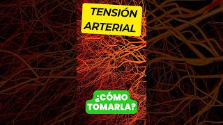 ¿Cómo tomar la TENSIÓN ARTERIAL [upl. by Narcis]