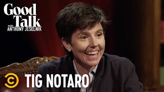 Who’s More Deadpan Tig Notaro or Anthony  Good Talk with Anthony Jeselnik [upl. by Lexine86]