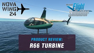 CowanSim R66 Turbine  Microsoft Flight Simulator AddOn Review [upl. by Glenna960]