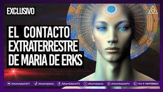 El contacto EXTRATERRESTRE de MARIA DE ERKS paranormal paranormales [upl. by Petra22]