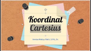 Koordinat Cartesius 1 [upl. by Waldman]