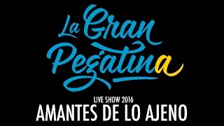 14 La Gran Pegatina  Amantes de lo Ajeno Live 2016 [upl. by Nodnart]