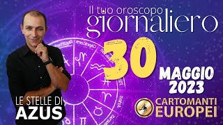 oroscopo giornaliero di MARTEDI 30 MAGGIO 2023 Le Stelle di Azus oroscopogiornaliero [upl. by Romaine992]