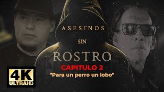 ASESINOS SIN ROSTRO CAPITULO 2 [upl. by Alahc966]