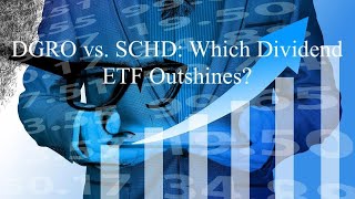 BEST Buy amp Hold FOREVER ETF Revealed  SCHD vs DGRO vs VYM [upl. by Petronella]