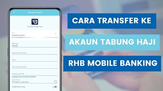 Cara Pindah Atau Transfer Duit Dari RHB Bank Ke Akaun Tabung Haji Guna JomPAY Di RHB Mobile Banking [upl. by Picker]