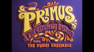 Primus  Golden ticket [upl. by Lora]